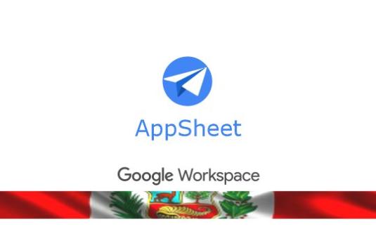 AppSheet Perú de Google Cloud, es una plataforma inteligente sin necesidad de código.